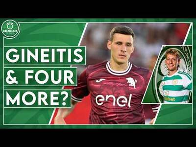 Celtic Closing In On Five Signings As Gineitis Breakthrough Arrives | Injury Boost & Aberdeen
