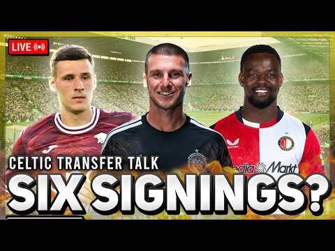 BIG Celtic transfer *deadline” day stream as up to SIX signings expected! | Celtic Transfer Talk