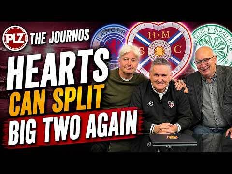Hearts can split the big two again? | The Journos