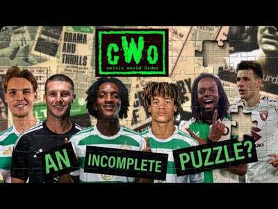 CELTIC TRANSFER LATEST &ndash; AN INCOMPLETE PUZZLE? WHAT CAN BE DONE BEFORE EURO DEADLINE?