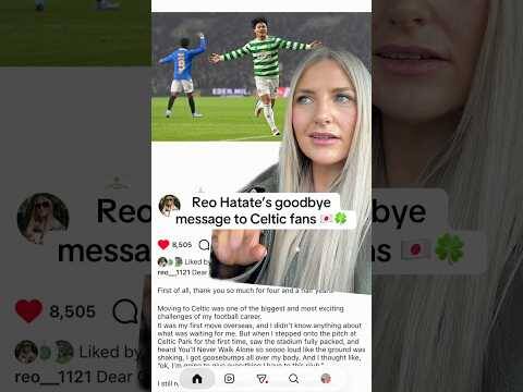 Goodbye, Reo. Thanks for the memories 🍀🇯🇵❤️ #celticfc #reohatate #celticfc #celticfans