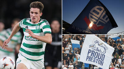Bolton Wanderers told they ‘fumbled’ Celtic deal &ndash; it’s ‘painful’