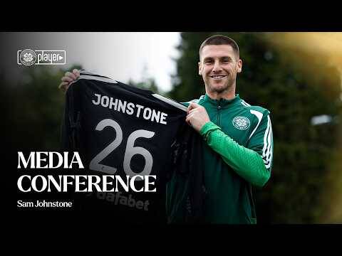 Full Media Conference | Sam Johnstone speaks to the media for the first time as a Celt (03/08/26)