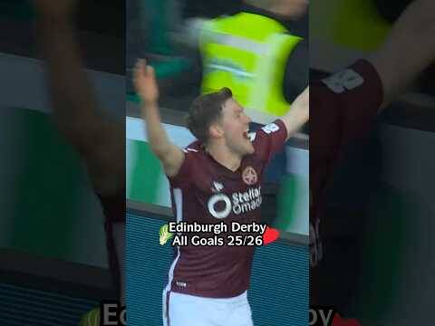 EVERY Edinburgh Derby goal 25/26 🥬♥️