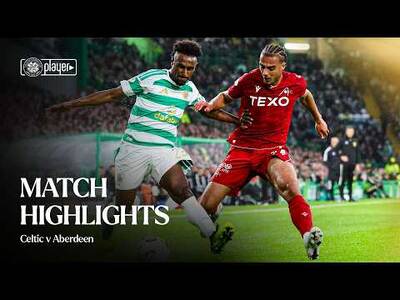 Match Highlights | Celtic v Aberdeen | Dons visit Paradise (02/09/26)
