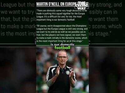 🇪🇺 Celtic submit Europa League squad as Martin O’Neill admits ‘domestic football is the priority’ 🇪🇺 Celtic submit Europa League squad as Martin O’Neill admits ‘domestic football is the priority’