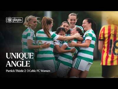 Unique Angle | Partick Thistle 2-3 Celtic FC Women (07/09/26)