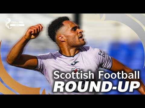 Scottish Football Round-Up | 7th Sep 2026 | William Hill SPFL
