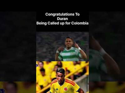 WELL DONE TO CAMILO DURAN BEING CALLED UP FOR THE COLOMBIAN NATIONAL TEAM! #CELTIC #camiloduran