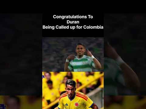 WELL DONE TO CAMILO DURAN BEING CALLED UP FOR THE COLOMBIAN NATIONAL TEAM! #CELTIC #camiloduran