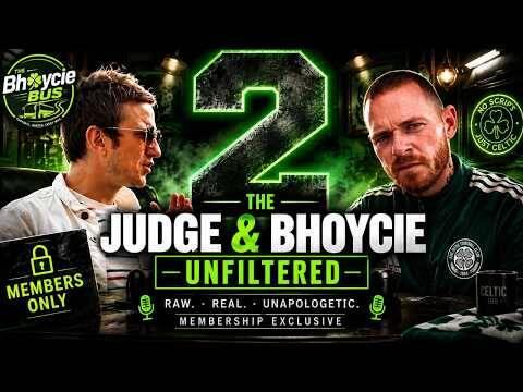 The Judge and Bhoycie | Unfiltered | Episode 2 | Members Only | Ad Free
