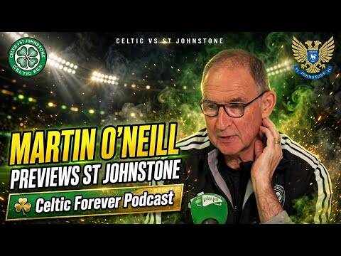 Martin O’Neill PREVIEWS St Johnstone vs Celtic | Full Press Conference
