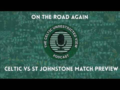 On the Road Again // Celtic Vs St Johnstone Match Preview