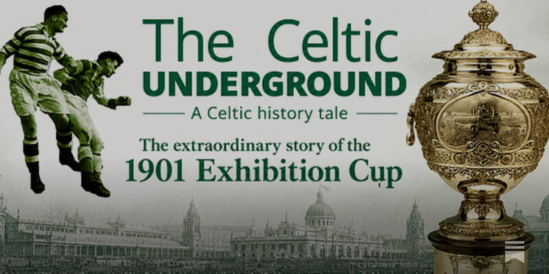 Celtic and the 1901 Exhibition Cup