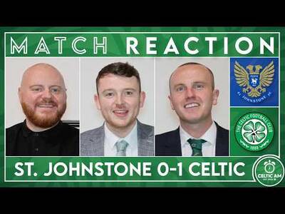 St. Johnstone 0-1 Celtic | Match Reaction