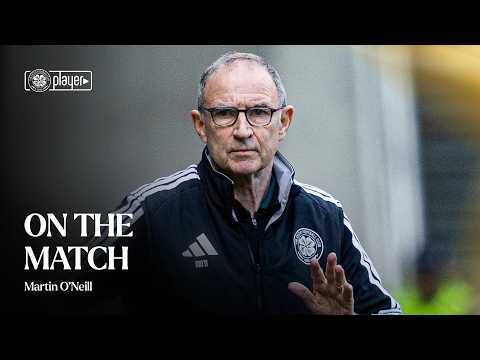 On The Match | Martin O’Neill speaks after today’s match (13/09/26)