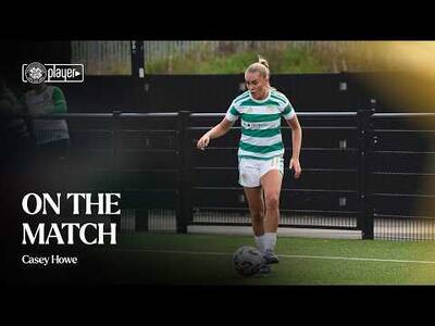 On The Match with Casey Howe (13/09/26)