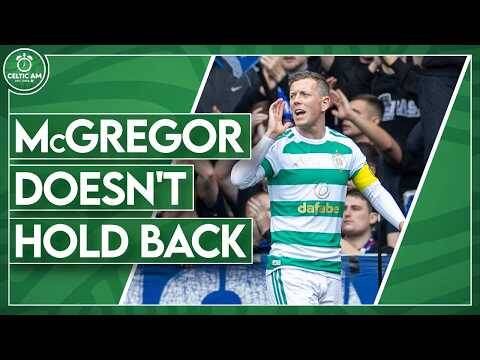 What Now For Celtic After Ibrox? | McGregor’s Damning “Team Of Individuals” Verdict