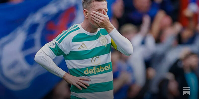 Why Celtic Must Embrace the Uncomfortable Truth about Callum McGregor