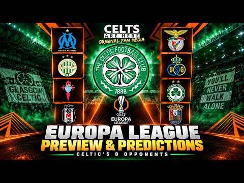 Celtic Europa League Preview: Can We Make An Impact?