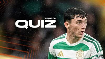 Celtic FC Quiz: Celtic v Ferencváros
