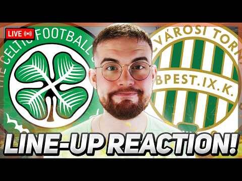 EUROPA LEAGUE STARTS NOW! | Celtic vs Ferencváros | LIVE MATCH PREVIEW!