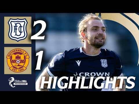 Dundee 2-1 Motherwell | HIGHLIGHTS | William Hill Premiership
