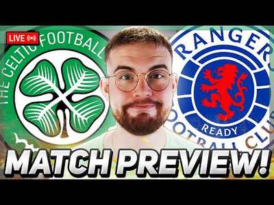 IT’S MUST WIN FOR CELTIC! | Celtic vs Rangers | LIVE MATCH PREVIEW! IT’S MUST WIN FOR CELTIC! | Celtic vs Rangers | LIVE MATCH PREVIEW!