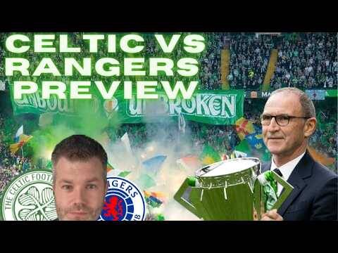 Celtic Vs Rangers Team News / We Need to Start Showing Why We’re Champions