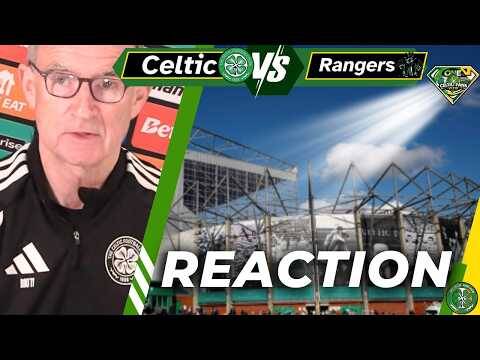 Celtic Vs Rangers REACTION LIVE
