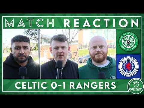 Celtic 0-1 Rangers | Match Reaction