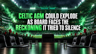 Celtic AGM Could Explode as Board Faces the Reckoning It Tried to Silence
