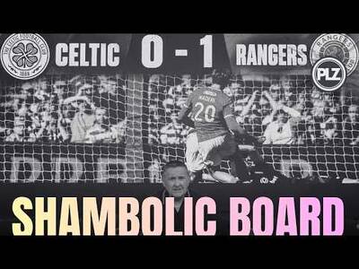 “This Board is SHAMBOLIC” &ndash; Celtic 0-1 Rangers Reaction