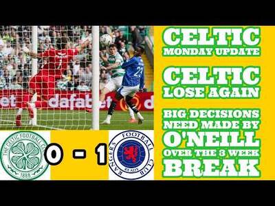 CELTIC Monday Round Up: CELTIC LOSE AGAIN!! (A Living Autopsy or Forensic Analysis)