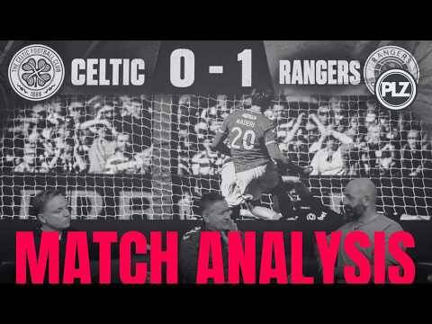 “Rinse and repeat from Ibrox” &ndash; Celtic vs Rangers Analysis