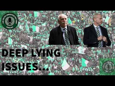 Deep Lying Issues at Celtic | How Can It Ne Solved?