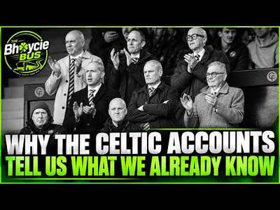 Why the Celtic Accounts Tell Us What We Already Know About Celtic’s Direction | 1.30Pm Weekdays