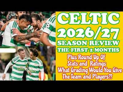 CELTIC The Season So Far Round Up: The Stats and Ratings Plus Who Gets An F or A/B/C/D Grades??? CELTIC The Season So Far Round Up: The Stats and Ratings Plus Who Gets An F or A/B/C/D Grades???