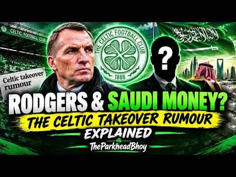 Celtic Takeover Rumours: What’s REALLY Going On? 👀🍀