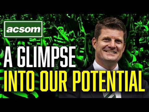 How Celtic could grow & evolve with a visionary & ambitious CEO // ACSOM // A Celtic State of Mind