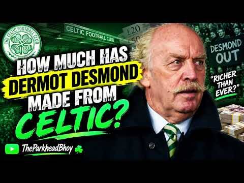 How Much Has Dermot Desmond Made From Celtic?