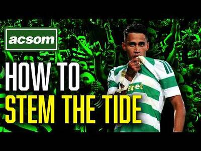 How can Celtic reset to prevent another season of chaos & dysfunction? ACSOM A Celtic State of Mind