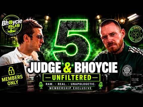 The Judge and Bhoycie | Unfiltered | Episode 5 | **Members Only** | Ad Free