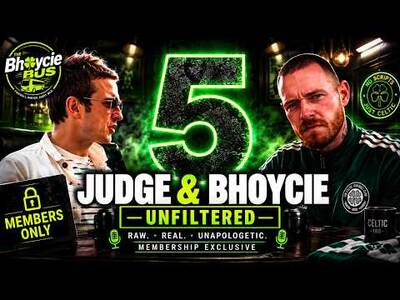 The Judge and Bhoycie | Unfiltered | Episode 5 | **Members Only** | Ad Free