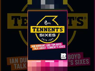 Ian Durrant and Tom Boyd Talk About Tennent’s Sixes
