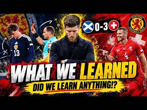 Well That was bad. Now What? Scotland 0-3 Switzerland Reaction