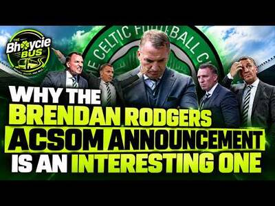 Why the Brendan Rodgers Acsom Announcement is an Interesting One