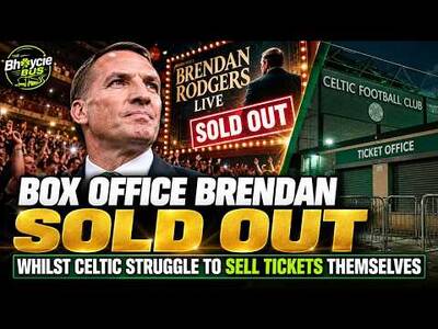 BOX OFFICE BRENDAN – SOLD OUT! WHILST CELTIC STRUGGLE TO SELL TICKETS THEMSELVES BOX OFFICE BRENDAN – SOLD OUT! WHILST CELTIC STRUGGLE TO SELL TICKETS THEMSELVES