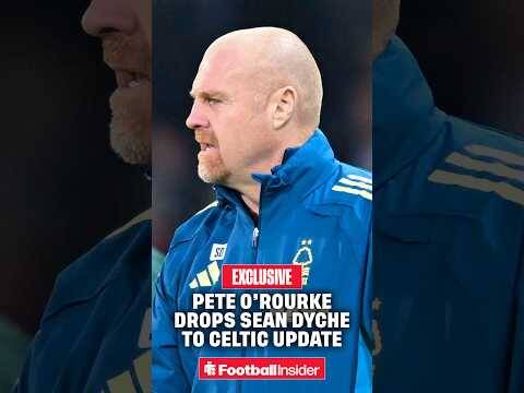 💥 “𝐒𝐞𝐫𝐢𝐨𝐮𝐬 consideration” &ndash; O’Rourke: This is when Celtic could come calling for Sean Dyche.
