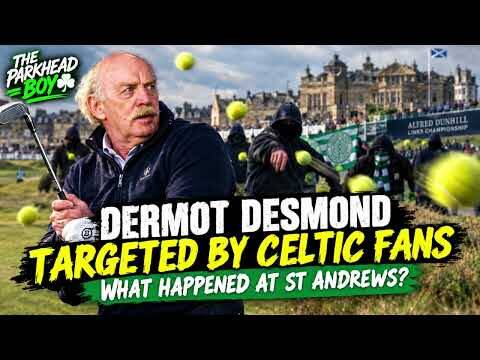Dermot Desmond Targeted by Celtic Fans — What Happened at St Andrews?